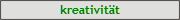 kreativitt