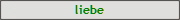 liebe