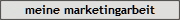 meine marketingarbeit